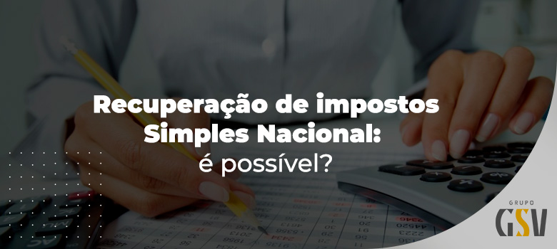 recuperação de impostos Simples Nacional